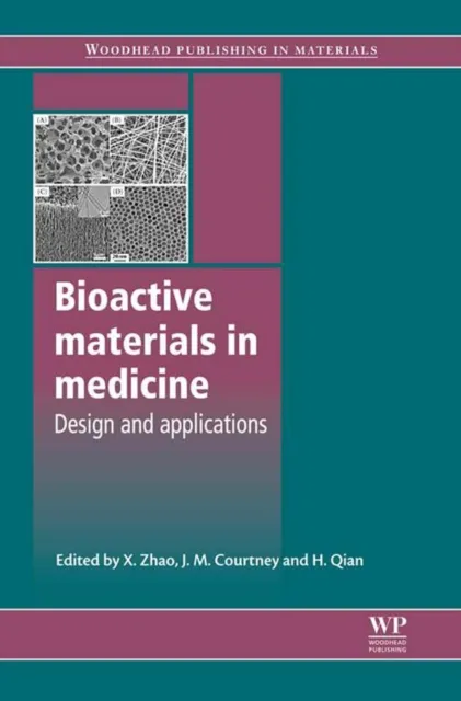 Bioactive Materials in Medicine
