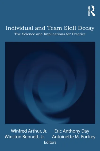 Individual and Team Skill Decay