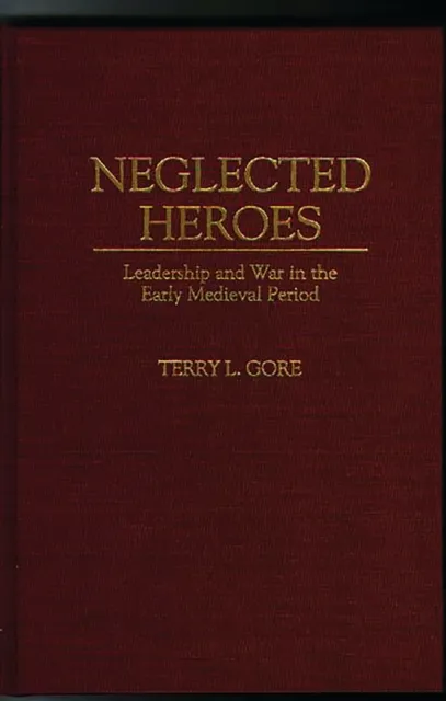 Neglected Heroes
