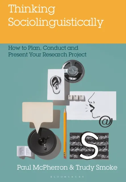 Thinking Sociolinguistically