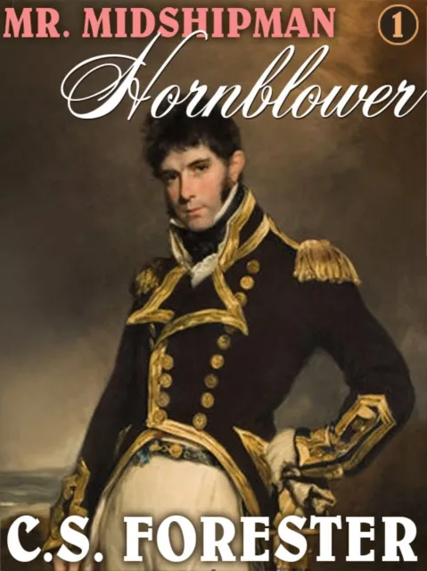 Mr. Midshipman Hornblower