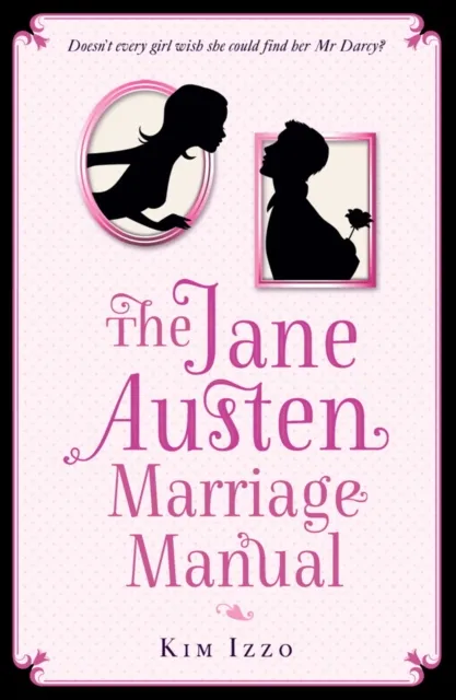 Jane Austen Marriage Manual