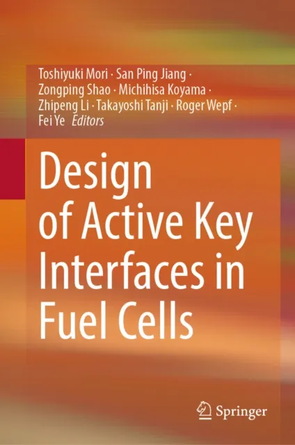 Design of Active Key Interfaces in Fuel Cells