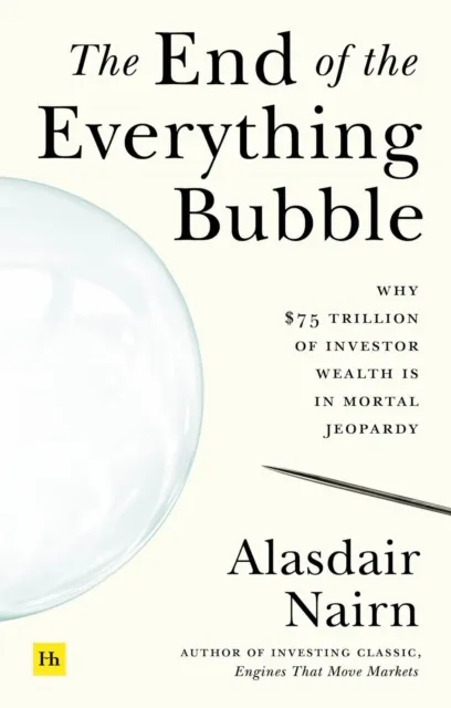 End of the Everything Bubble