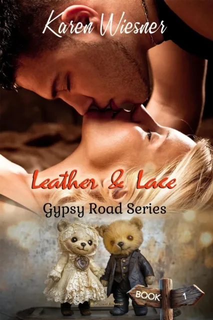 Gypsy Road Series, Book 1: Leather & Lace