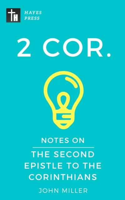 Notes on the Second Epistle to the Corinthians