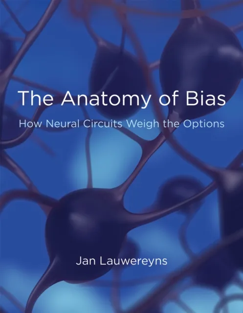 Anatomy of Bias