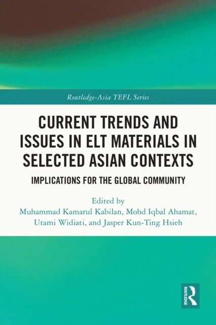 Current Trends and Issues in ELT Materials in Selected Asian Contexts
