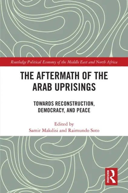 Aftermath of the Arab Uprisings