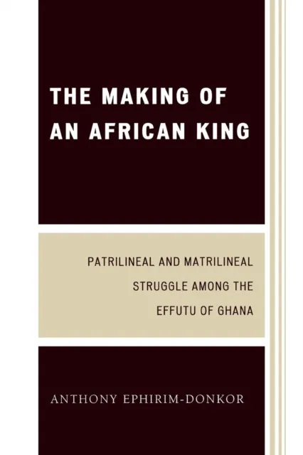 Making of an African King