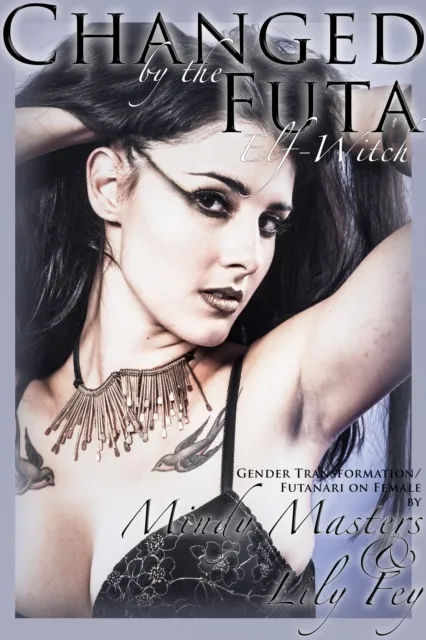 Changed by the Futa Elf-Witch