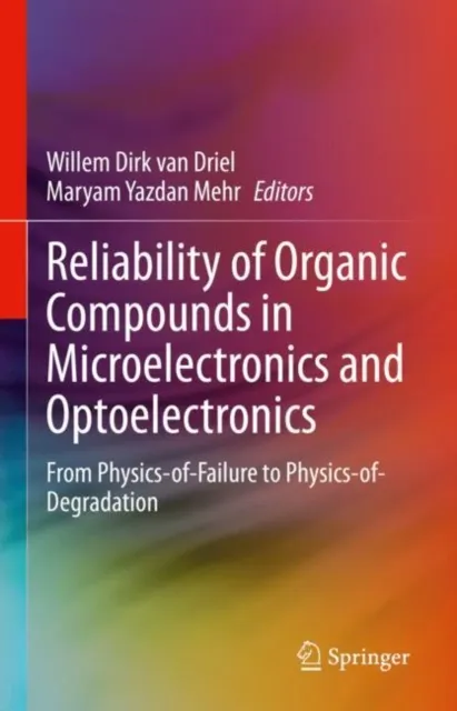 Reliability of Organic Compounds in Microelectronics and Optoelectronics
