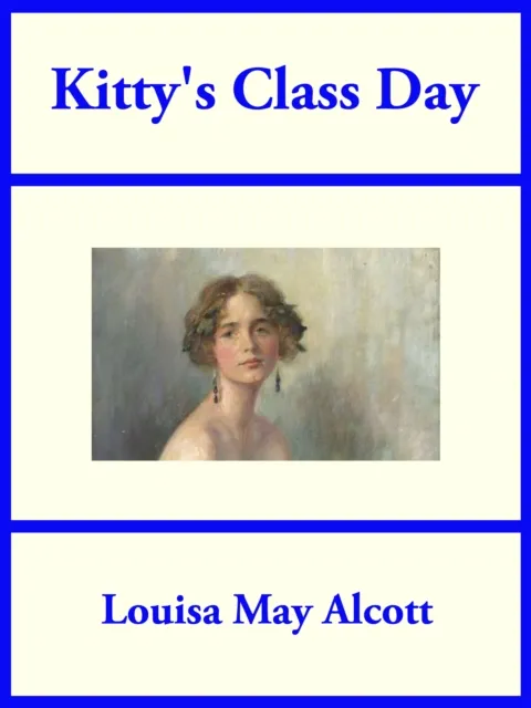 Kitty's Class Day