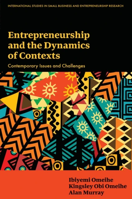 Entrepreneurship and the Dynamics of Contexts