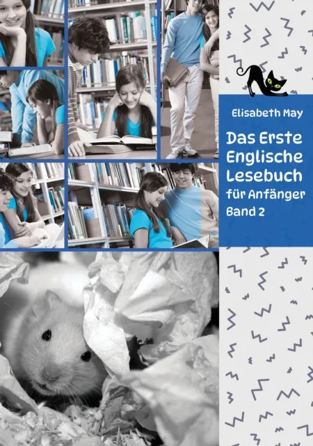 Lerne Englische Sprache mit dem Buch Das Erste Englische Lesebuch fur Anfanger Band 2