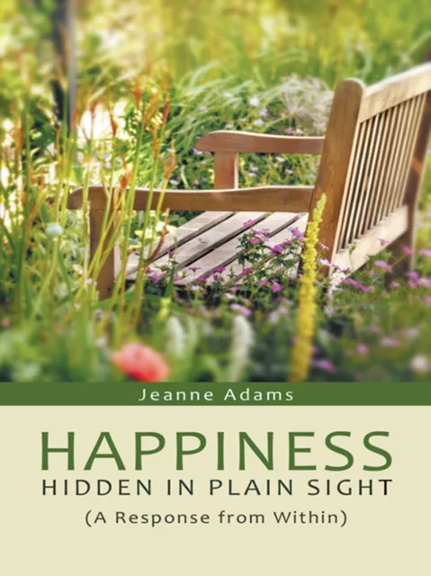 Happiness:  Hidden in Plain Sight