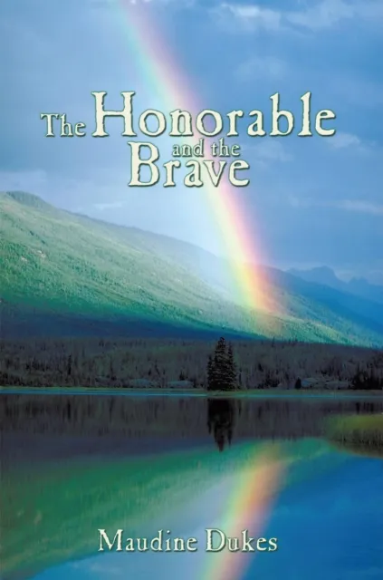Honorable and the Brave