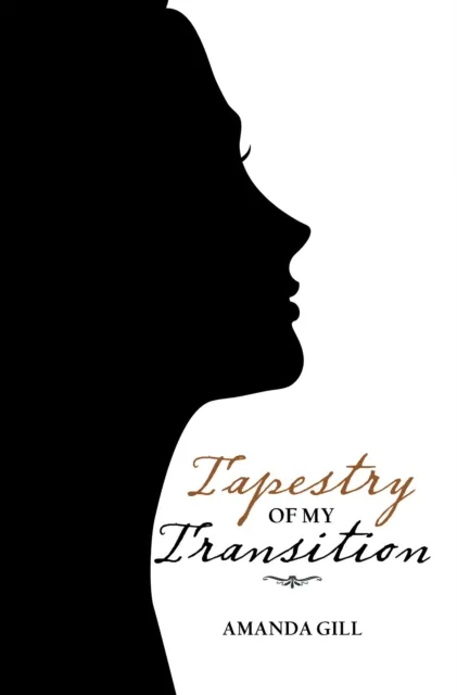 Tapestry of My Transition