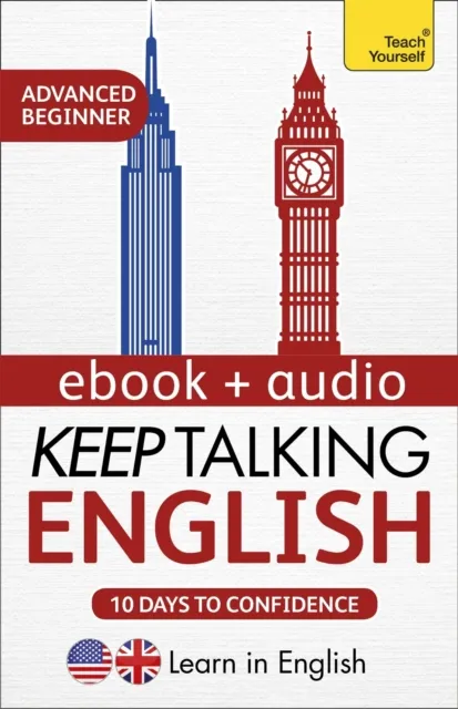 Keep Talking English Audio Course - Ten Days to Confidence