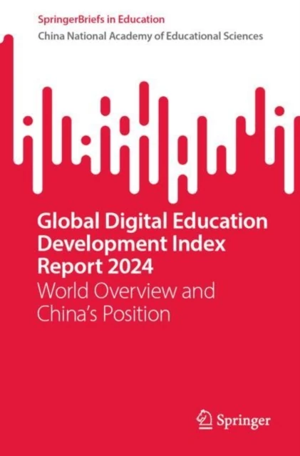Global Digital Education Development Index Report 2024