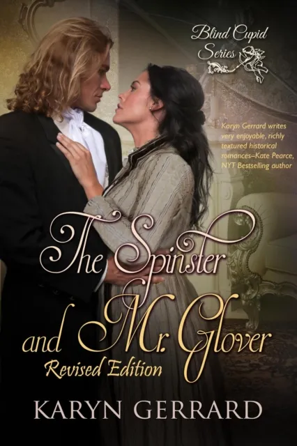 Spinster and Mr. Glover (The Revised Edition)