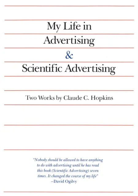 My Life in Advertising and Scientific Advertising