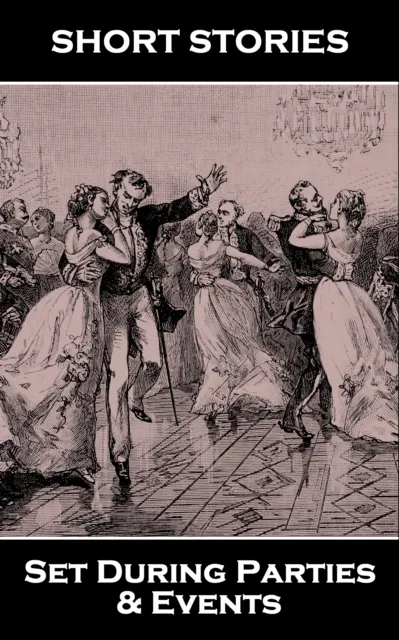 Short Stories Set at Parties and Gatherings