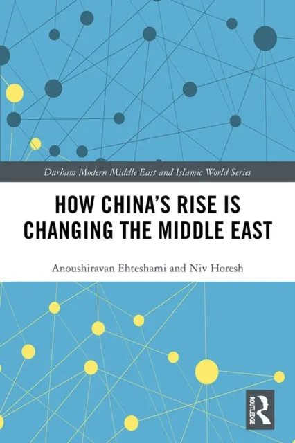 How China's Rise is Changing the Middle East