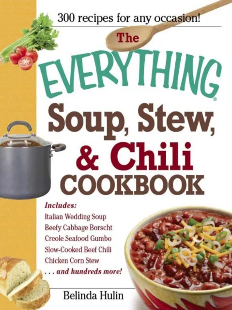 Everything Soup, Stew, and Chili Cookbook