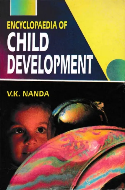 Encyclopaedia of Child Development Volume-1 (Principles Of Child Development)