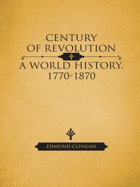 Century of Revolution