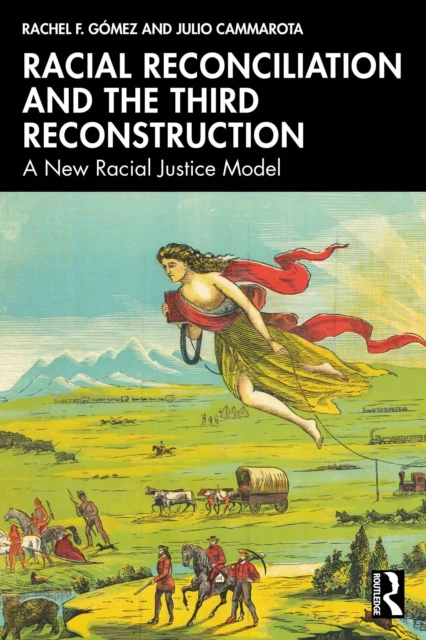 Racial Reconciliation and the Third Reconstruction