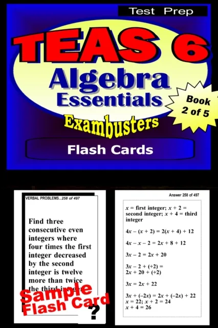 TEAS 6 Test Prep Algebra Review--Exambusters Flash Cards--Workbook 2 of 5