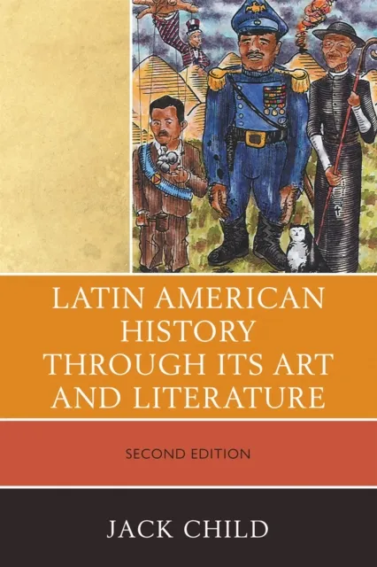 Latin American History through its Art and Literature