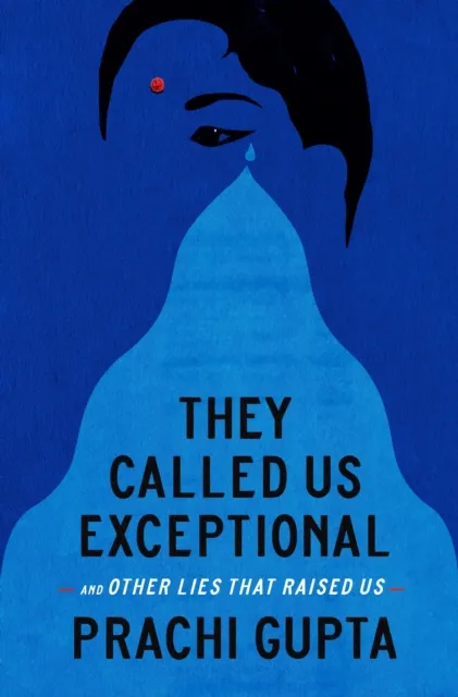 They Called Us Exceptional
