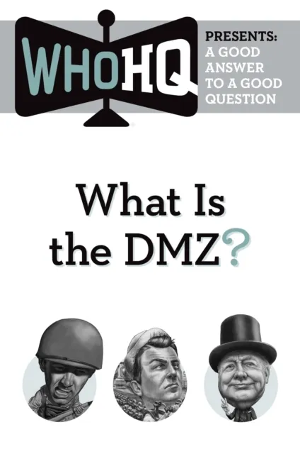 What Is the DMZ?