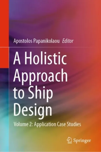 Holistic Approach to Ship Design