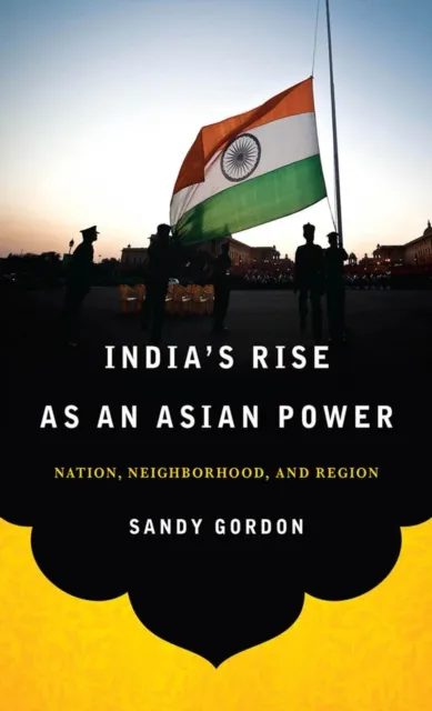India's Rise as an Asian Power