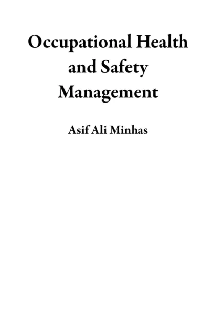 Occupational Health and Safety Management