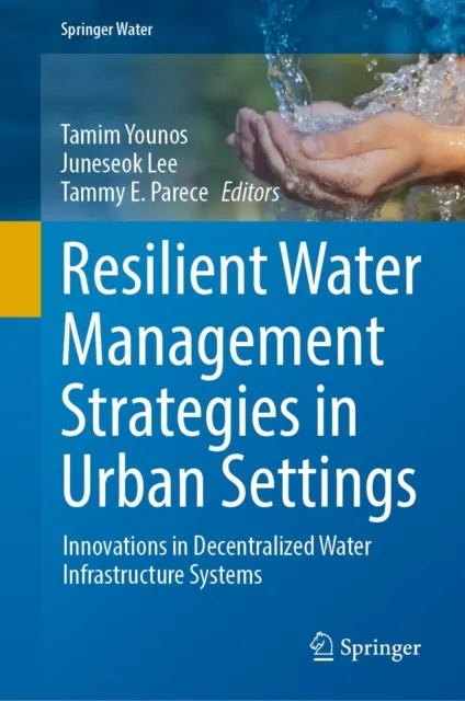 Resilient Water Management Strategies in Urban Settings