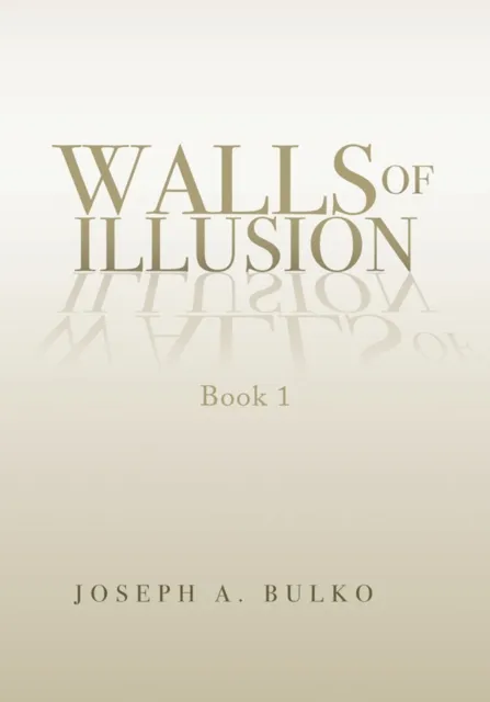 Walls of Illusion