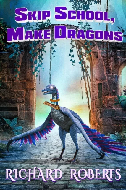 Skip School, Make Dragons