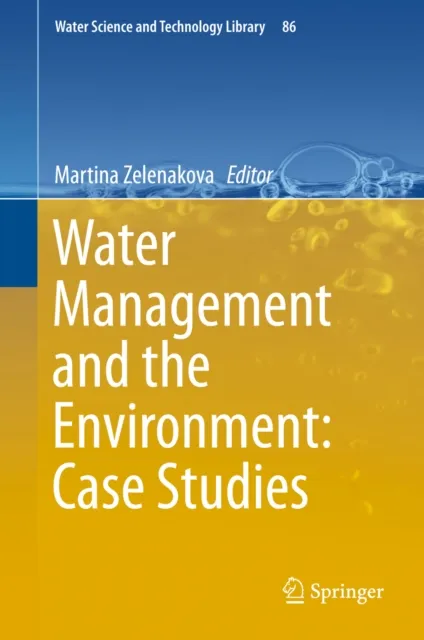 Water Management and the Environment: Case Studies