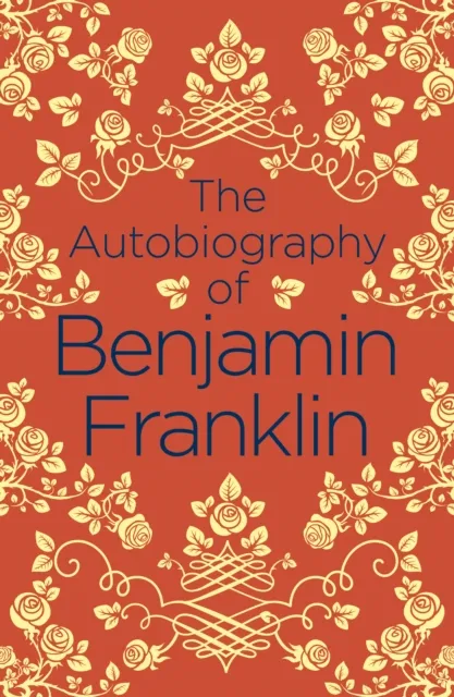 Autobiography of Benjamin Franklin