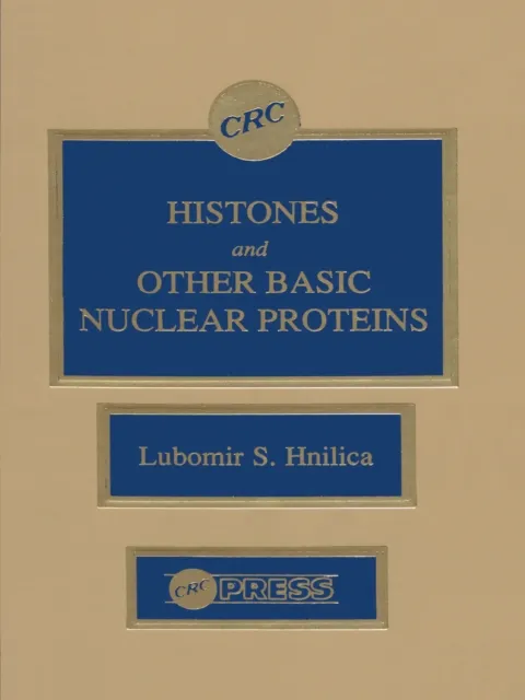 Histones and Other Basic Nuclear Proteins