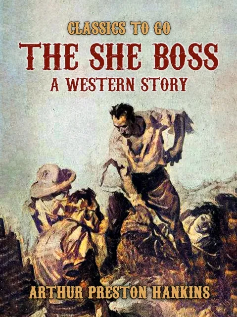 She Boss A Western Story