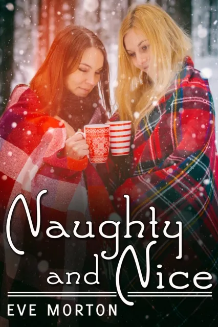 Naughty and Nice