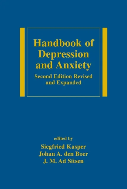 Handbook of Depression and Anxiety