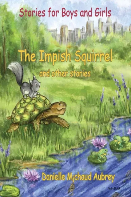 Impish Squirrel and Other Stories