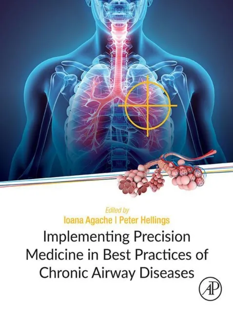 Implementing Precision Medicine in Best Practices of Chronic Airway Diseases